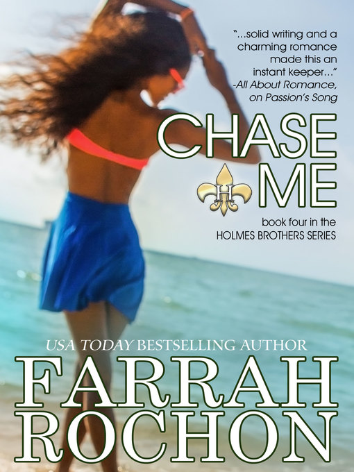 Title details for Chase Me by Farrah Rochon - Available